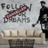 Fototapeta Dreams Cancelled (Banksy) f-B-0005-a-a