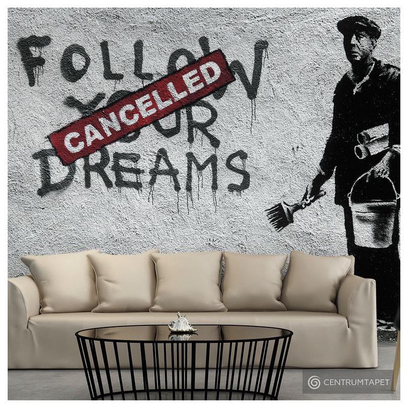 Fototapeta Dreams Cancelled (Banksy) f-B-0005-a-a